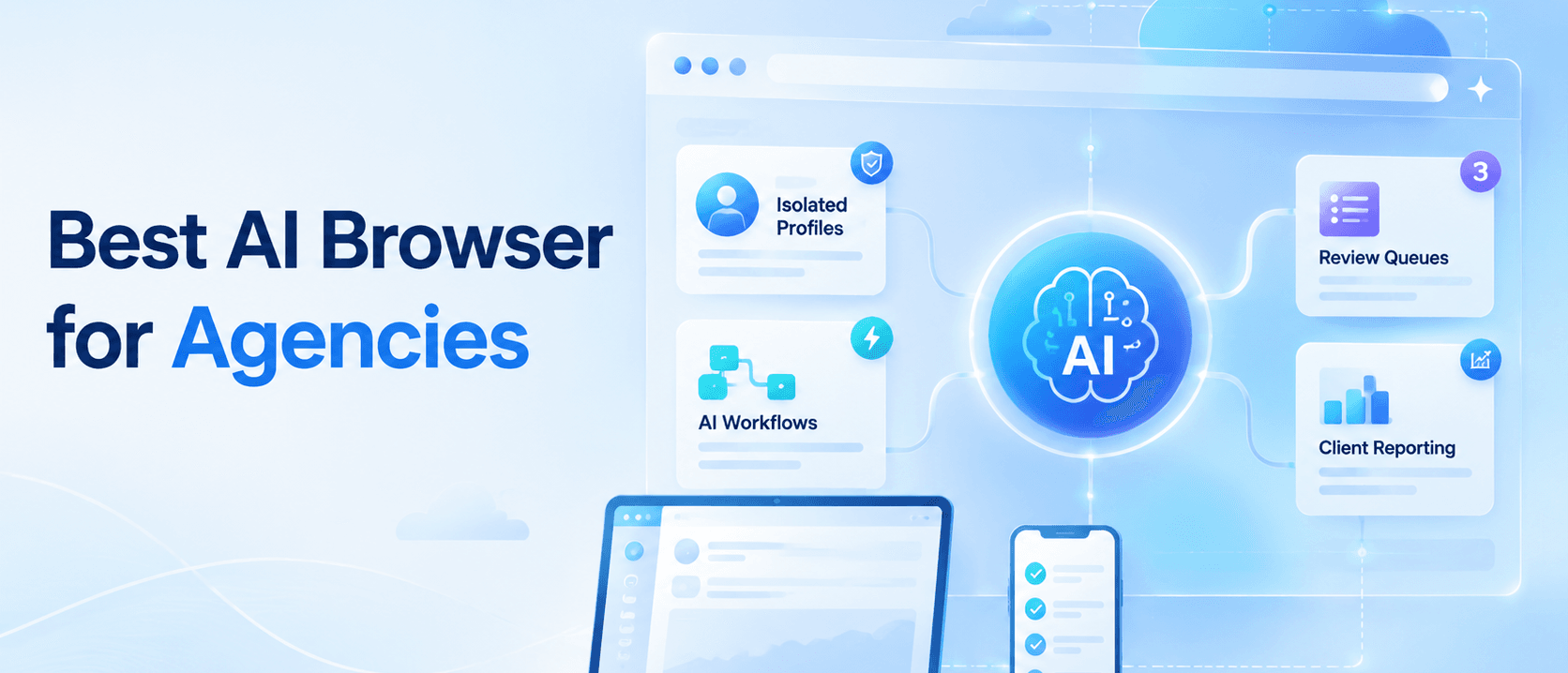 适合代理机构的最佳 AI 浏览器