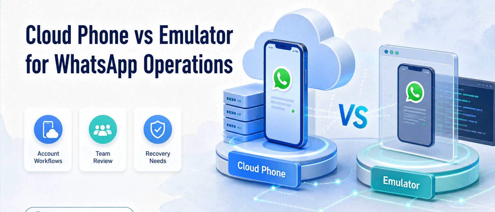 WhatsApp 运营:云手机对比模拟器