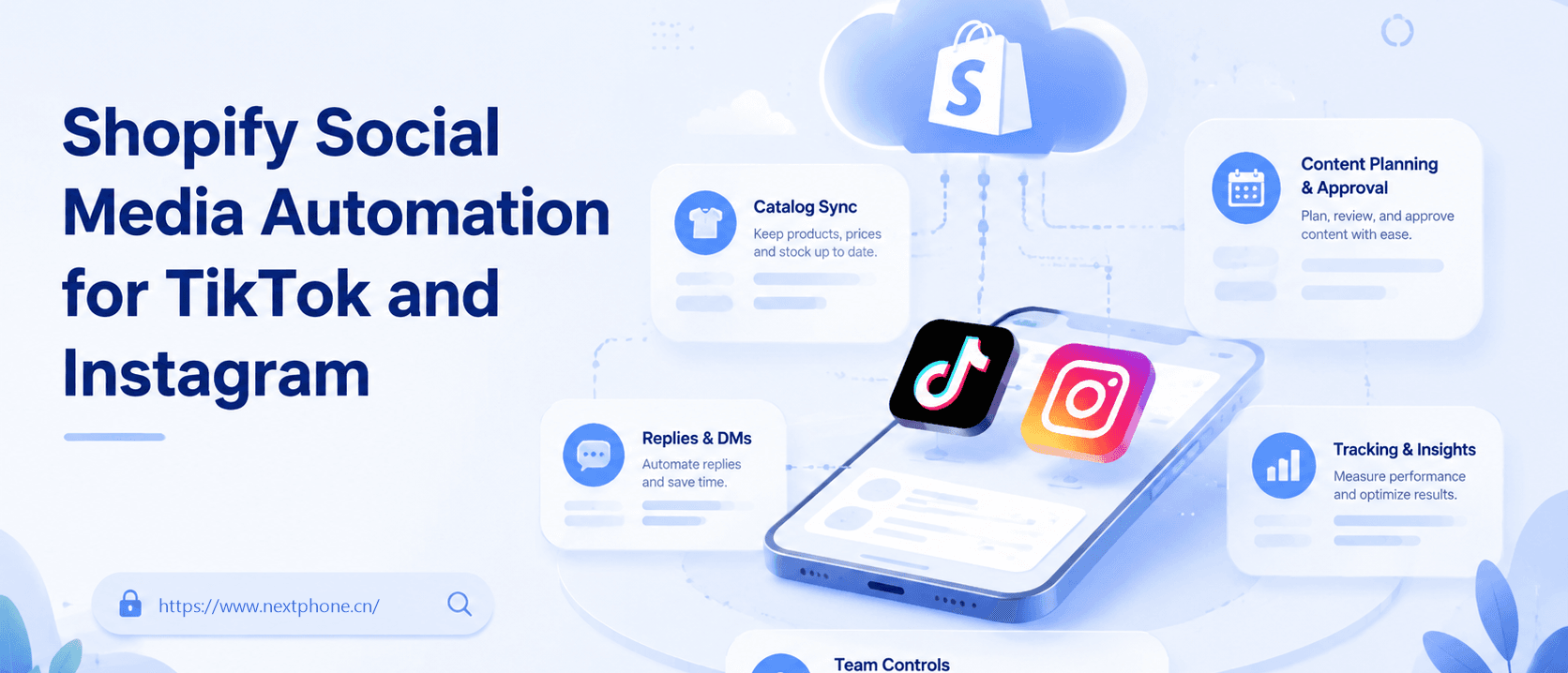 面向 TikTok 与 Instagram 的 Shopify 社交媒体自动化